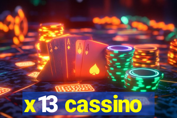 x13 cassino